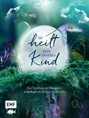 cover image of So heilt dein inneres Kind